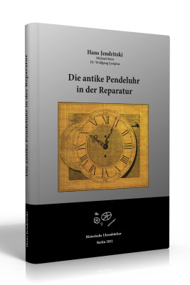 Buch Die antike Pendeluhr in der Reparatur - 2. kor. Aufl. 2023